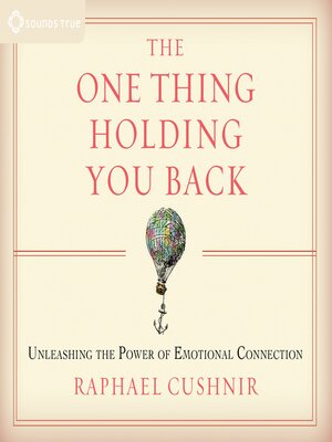 cover image of The One Thing Holding You Back